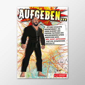 Aufgeben ist eine schlechte Angewohnheit